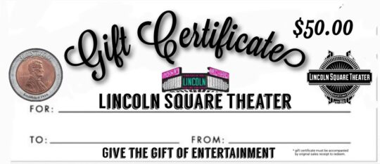 Lincoln Square Theater Gift Certificate