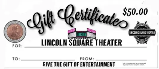 Lincoln Square Theater Gift Certificate