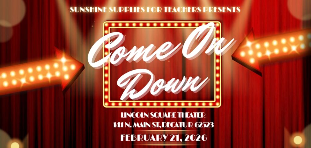 Sunshine Supplies for Teachers Presents: “COME ON DOWN”