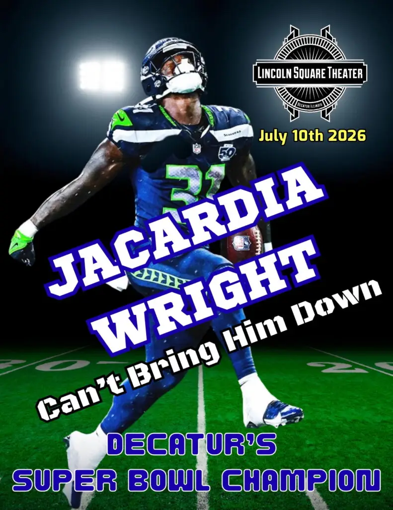 “CAN’T BRING HIM DOWN” – An Evening with Decatur’s Super Bowl Champion: JACARDIA WRIGHT