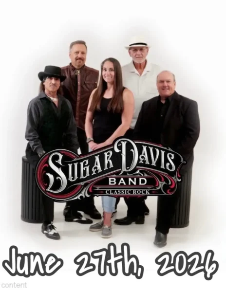2026 “SPOTLIGHT SERIES” – Show #5 – ‘SUGAR DAVIS BAND’