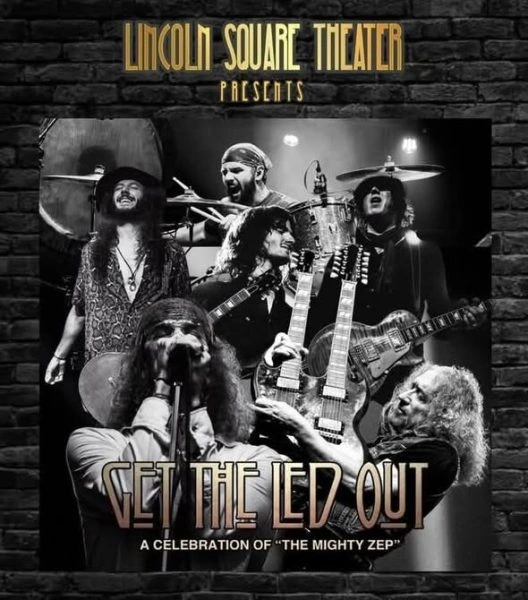 GET THE LED OUT – A Celebration Of “The Mighty Zep”