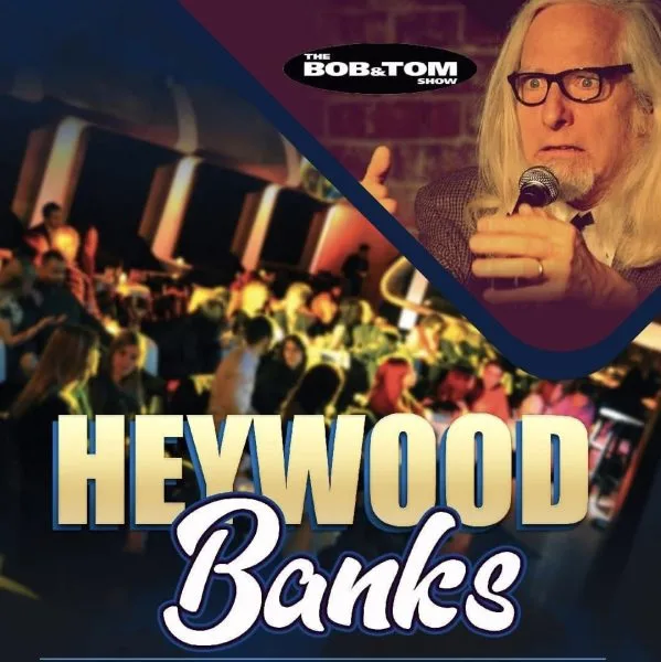 Heywood Banks Comedian of The Bob & Tom Show