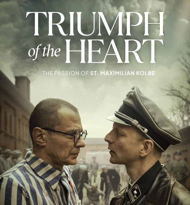 Triumph of the Heart: The Passion of Saint Maximilian Kolbe